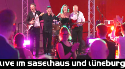Live Sasel und Lüneburg